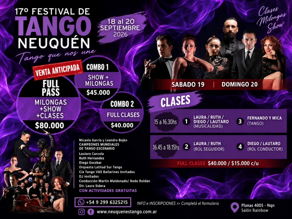 Festival de Tango Neuquén 2026, del 18 al 20 de septiembre. Milongas, clases, shows, orquesta, bailarines invitados y actividades gratuitas.