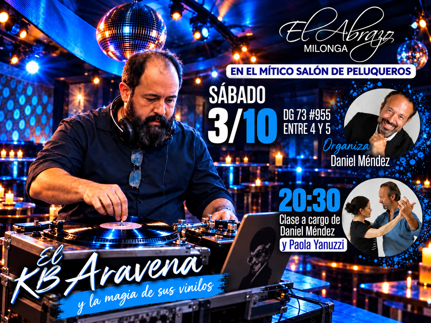 Flyer de El Abrazo Milonga en La Plata, sábado 3 de octubre, con clase de Daniel Méndez y Paola Yanuzzi y música en vinilos de El KB Aravena.