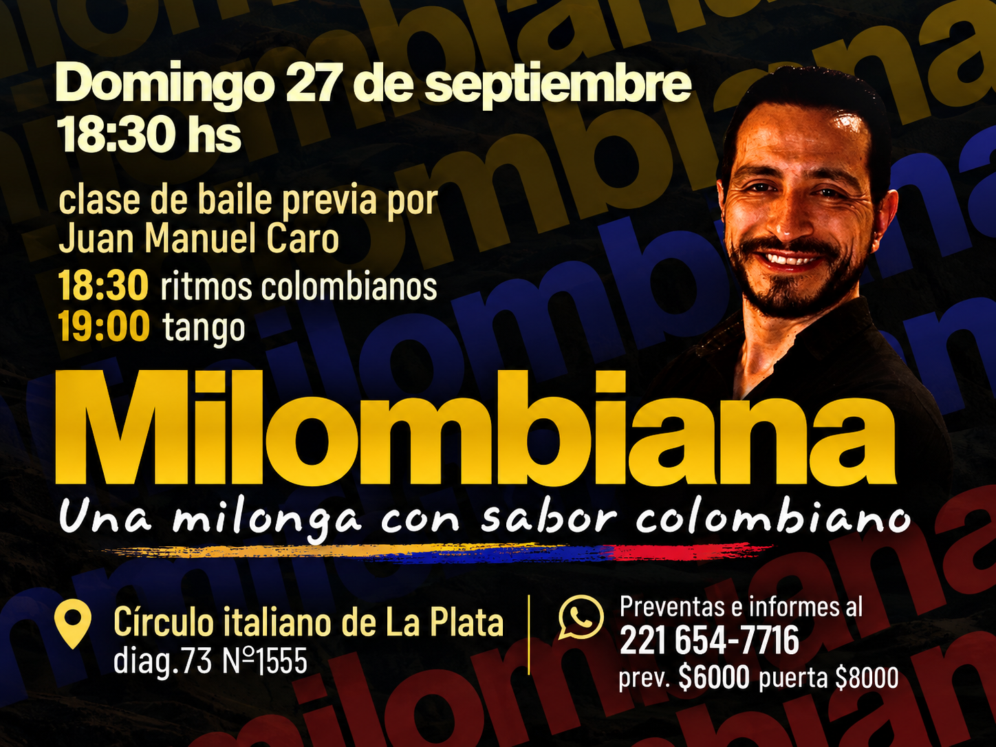 Flyer de Milombiana en La Plata, domingo 27 de septiembre en el Círculo Italiano, con clase previa de Juan Manuel Caro, ritmos colombianos y tango.